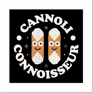 Cannoli Connoisseur - Funny Cannoli Lover Posters and Art